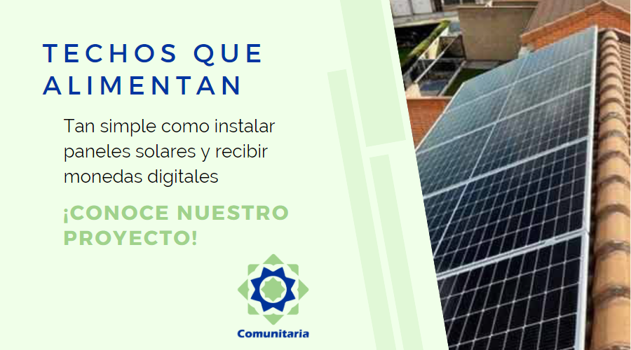 Techos que alimentan - Tan simple como instalar paneles solares y recibir monedas digitales